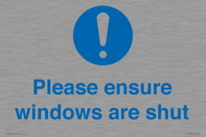 Please ensure windows are shut